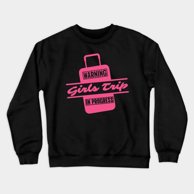 Sisters Trip in Progress Crewneck Sweatshirt by erythroxian-merch